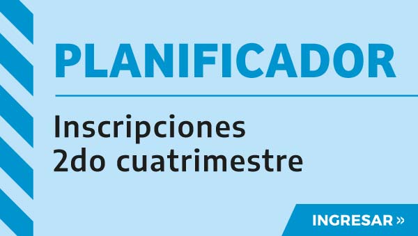 PLANIFICADOR - Inscripciones 2do Cuatrimestre
