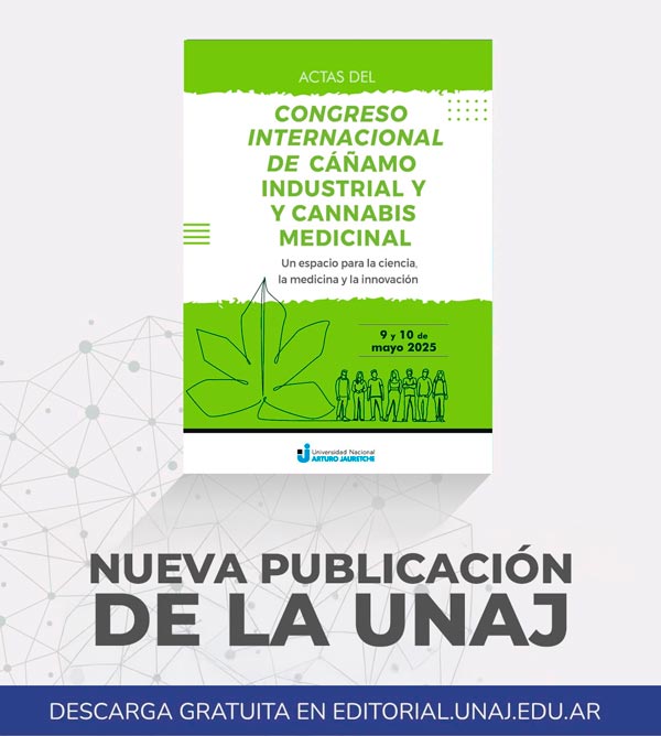Actas del Congreso Internacional de cáñamo industrial y cannabis medicinal. Un espacio para la ciencia, la medicina y la innovación