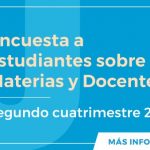 Encuesta A Estudiantes Sobre Materias Y Docentes - Segundo Cuatrimestre 2025