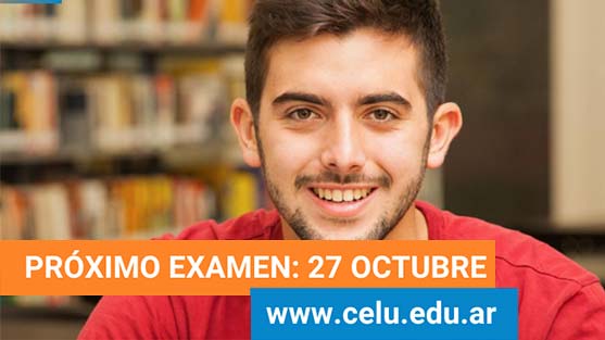Próximo Examen CELU Octubre 2025 | 27, 28 Y 29 De Octubre