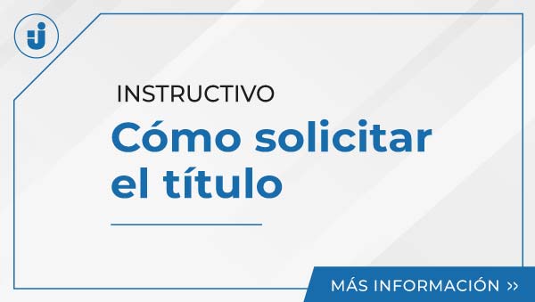 Instructivo: Cómo solicitar el título
