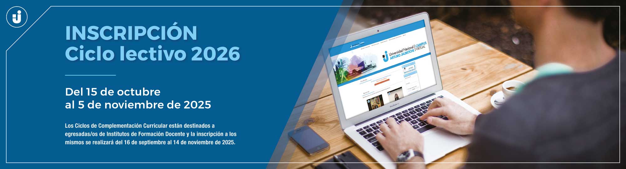 Inscripción al Ciclo Lectivo 2026 UNAJ - del 15 de octubre al 5 de noviembre de 2025