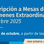 Inscripción A Mesas De Exámenes Extraordinarias Octubre 2025