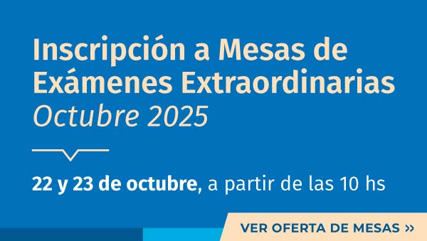 Inscripción A Mesas De Exámenes Extraordinarias Octubre 2025