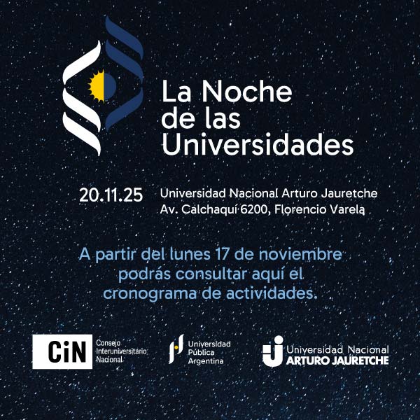 La noche de las Universidades | 20 de noviembre de 2025 en la UNAJ
