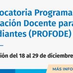 Convocatoria Programa De Formación Docente Para Estudiantes (PROFODE) 2026 - Inscripción Del 18 Al 29 De Diciembre De 2025