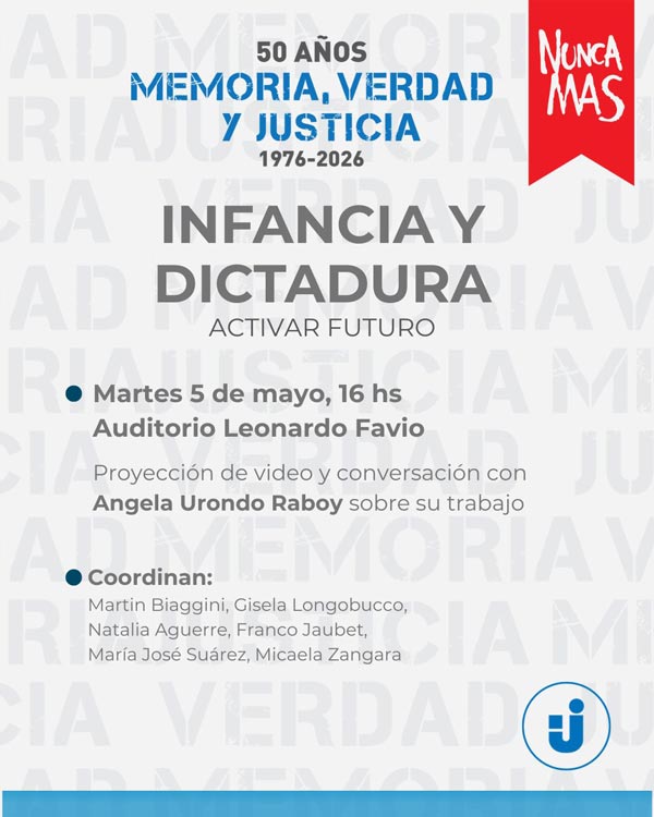 Infancia y Dictadura | Martes 5 de mayo, 16 hs Infancia y Dictadura | Martes 5 de mayo, 16 hs