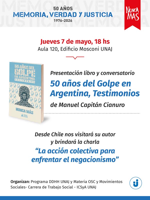 Presentación libro y conversatorio "50 años del Golpe en Argentina, Testimonios" de Manuel Capitán Cianuro | Jueves 7 de mayo, 18 hs - Aula 120 Presentación libro y conversatorio "50 años del Golpe en Argentina, Testimonios" de Manuel Capitán Cianuro | Jueves 7 de mayo, 18 hs - Aula 120
