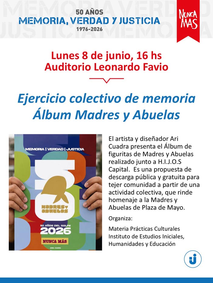 Ejercicio colectivo de memoria: Album Madres y Abuelas | 8 de junio, 16 hs, Auditorio Leonrdo Favio Ejercicio colectivo de memoria: Album Madres y Abuelas | 8 de junio, 16 hs, Auditorio Leonrdo Favio