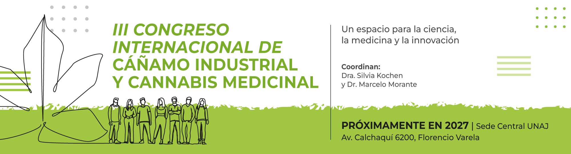 III Congreso Internacional de Cáñamo Industrial y Cannabis Medicinal - PRÓXIMAMENTE EN 2027
